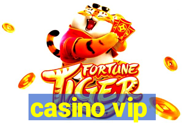 casino vip