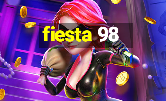 fiesta 98