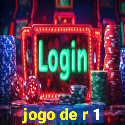 jogo de r 1