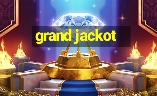 grand jackot