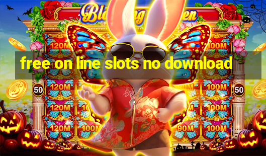 free on line slots no download