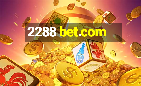 2288 bet.com