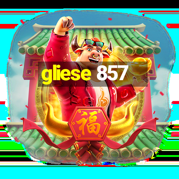 gliese 857