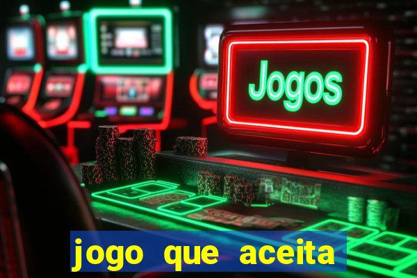 jogo que aceita cart?o de crédito