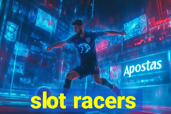 slot racers