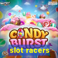 slot racers