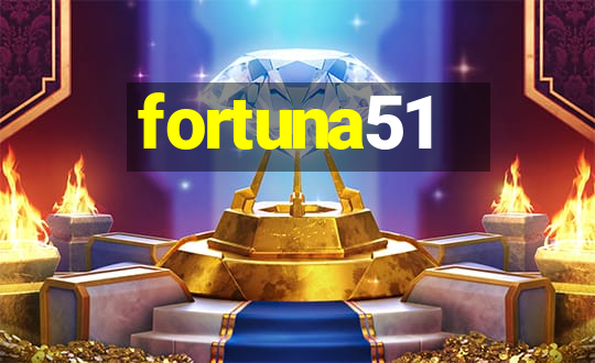 fortuna51