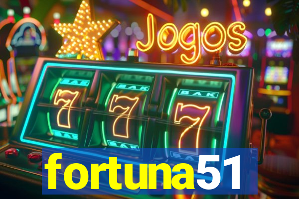 fortuna51