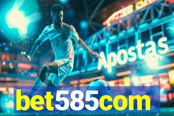 bet585com