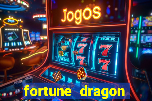 fortune dragon melhor horário para jogar