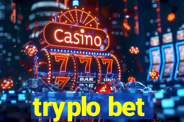 tryplo bet