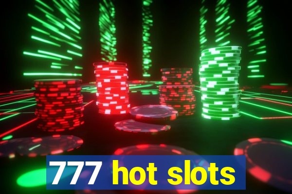 777 hot slots