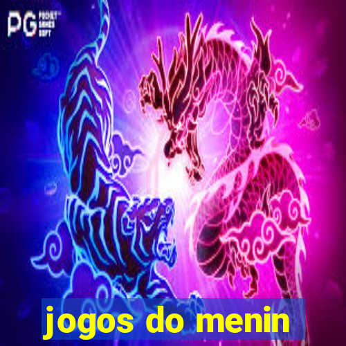 jogos do menin