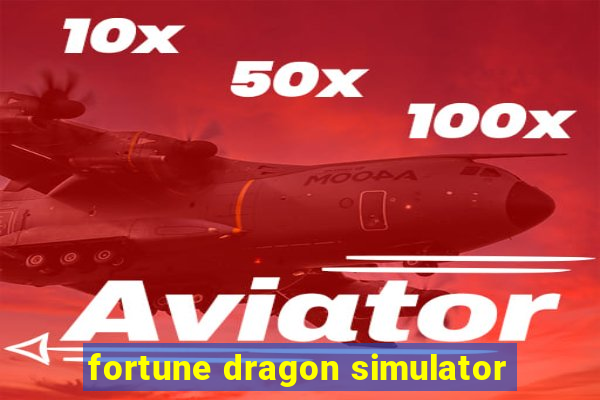 fortune dragon simulator