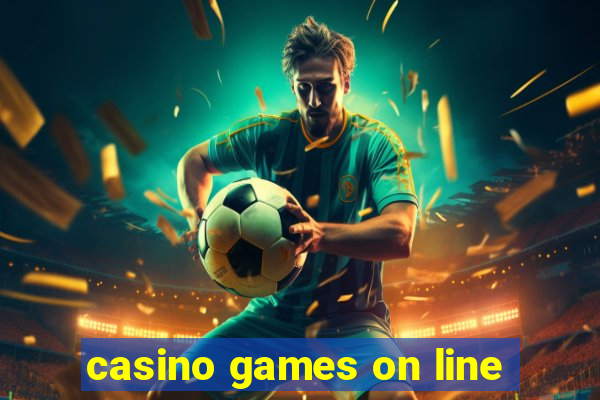 casino games on line