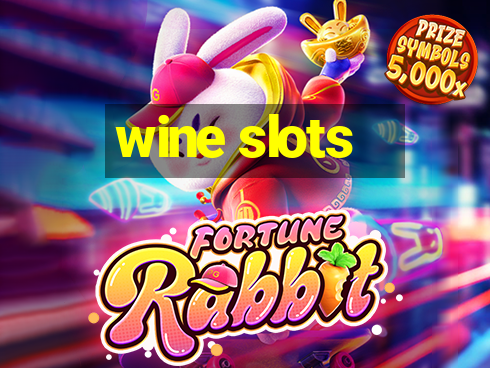 wine slots