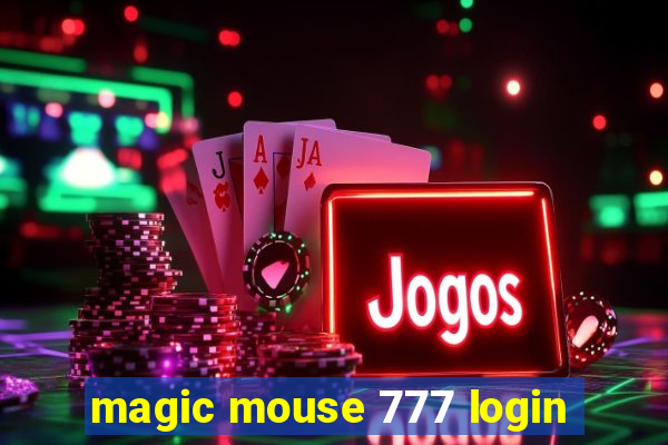 magic mouse 777 login