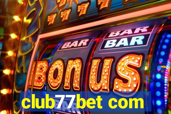 club77bet com