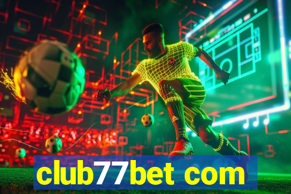 club77bet com