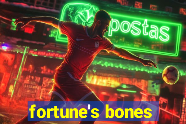 fortune's bones