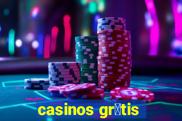 casinos gr谩tis