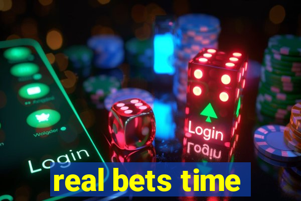 real bets time