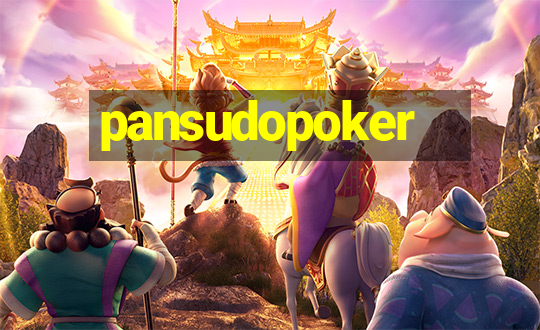 pansudopoker