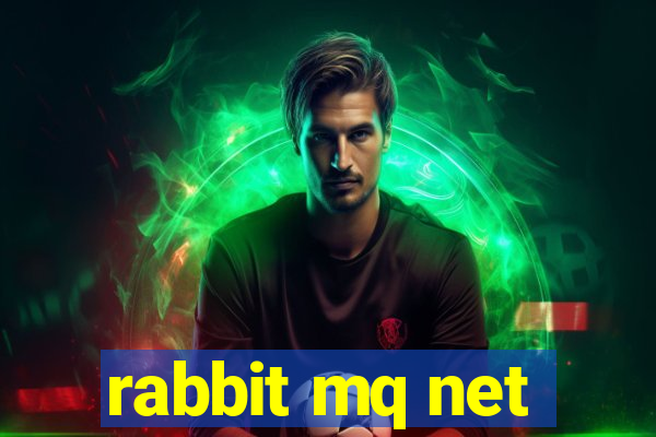 rabbit mq net