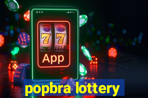 popbra lottery