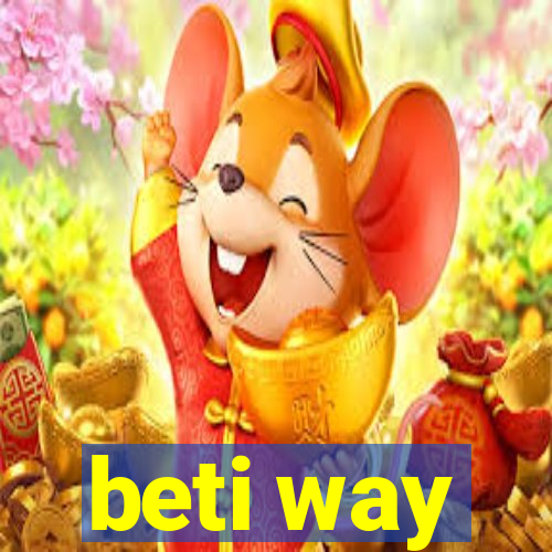 beti way