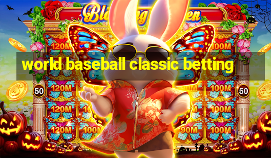 world baseball classic betting