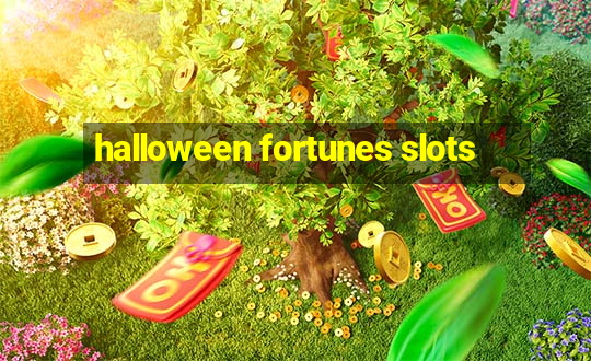 halloween fortunes slots