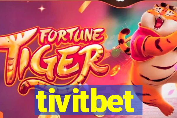 tivitbet