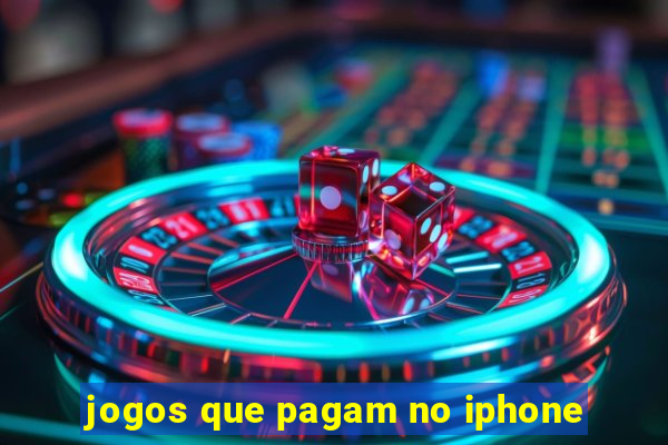 jogos que pagam no iphone