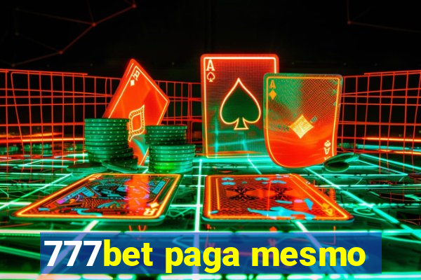 777bet paga mesmo