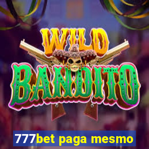 777bet paga mesmo