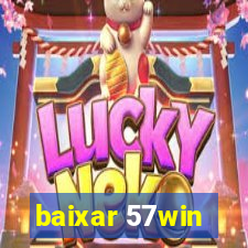 baixar 57win