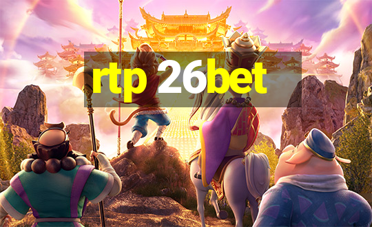 rtp 26bet