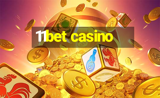 11bet casino