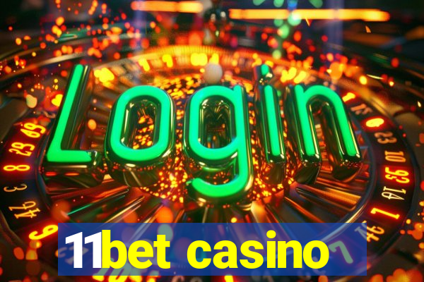 11bet casino