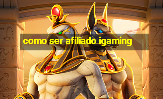 como ser afiliado igaming