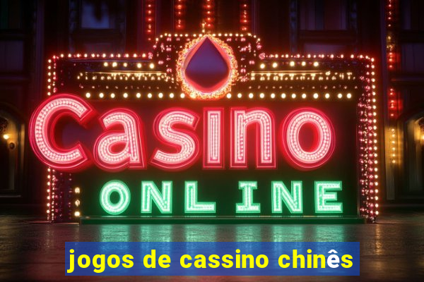 jogos de cassino chinês