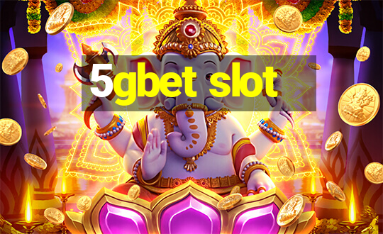 5gbet slot