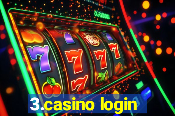 3.casino login