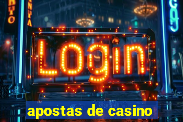 apostas de casino