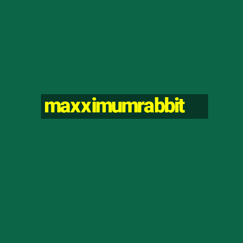 maxximumrabbit