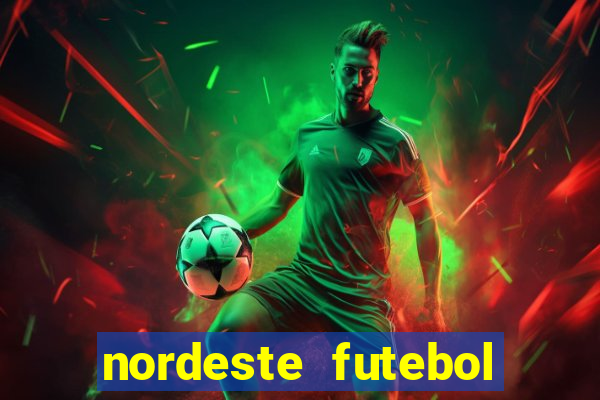 nordeste futebol net vip