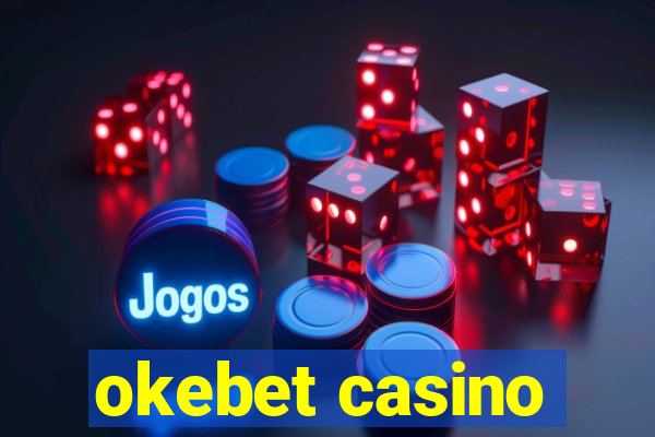 okebet casino