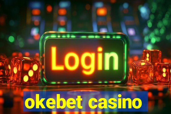 okebet casino