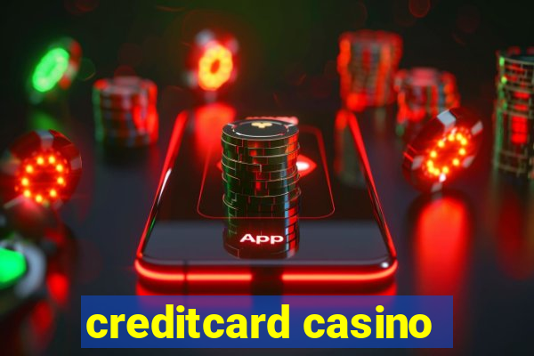 creditcard casino